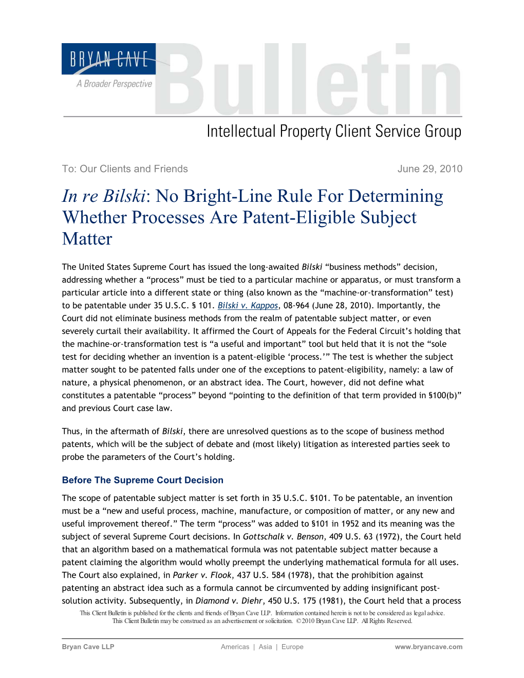 In Re Bilski: No Bright-Line Rule for Determining Whether Processes Are Patent-Eligible Subject Matter