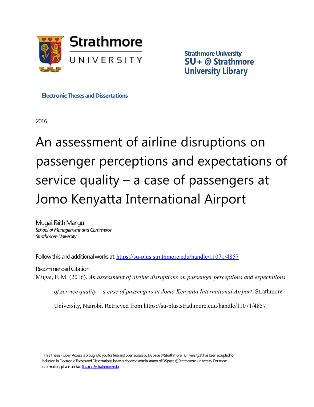 An Assessment of Airline Disruptions on Passenger Perceptions and Expectations of Service Quality – a Case of Passengers at Jomo Kenyatta International Airport
