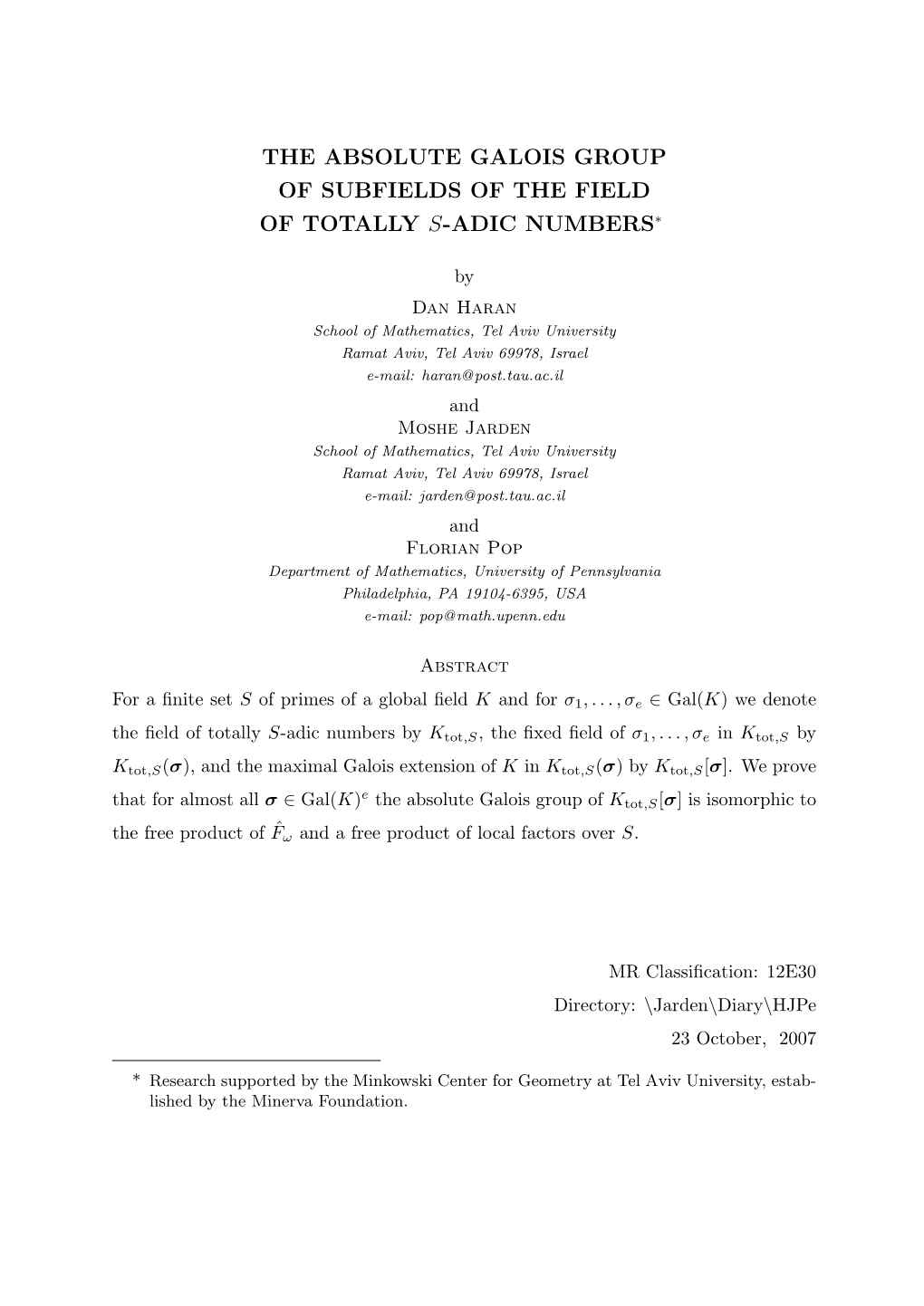 The Absolute Galois Group of Subfields of the Field of Totally S-Adic Numbers∗