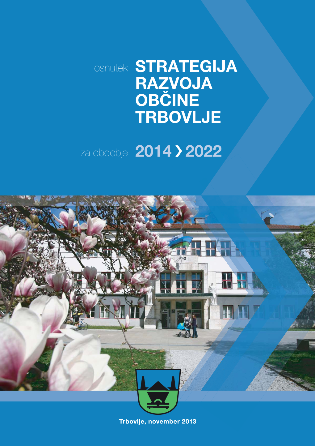 Strategija Razvoja Trbovlje 2014 2022