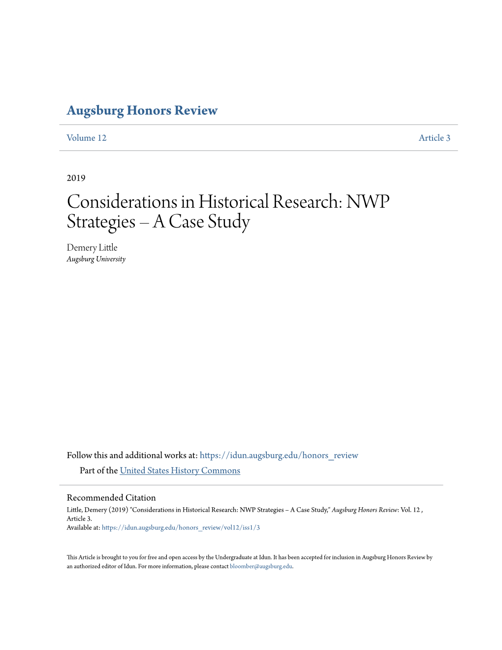 Considerations in Historical Research: NWP Strategies – a Case Study Demery Little Augsburg University