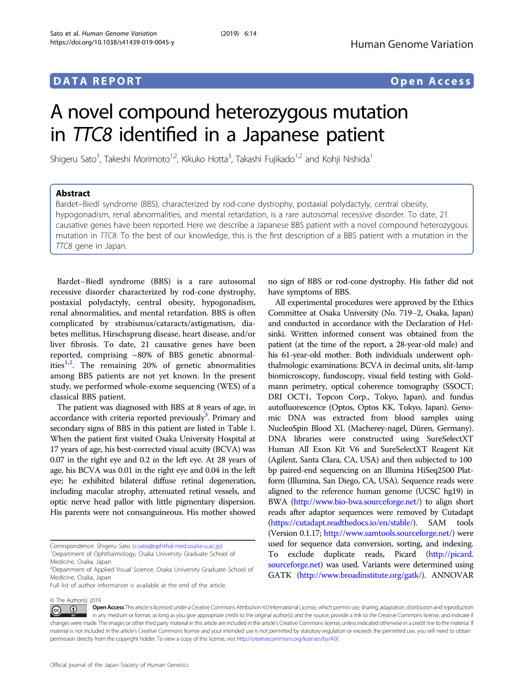 A Novel Compound Heterozygous Mutation in TTC8 Identified in A