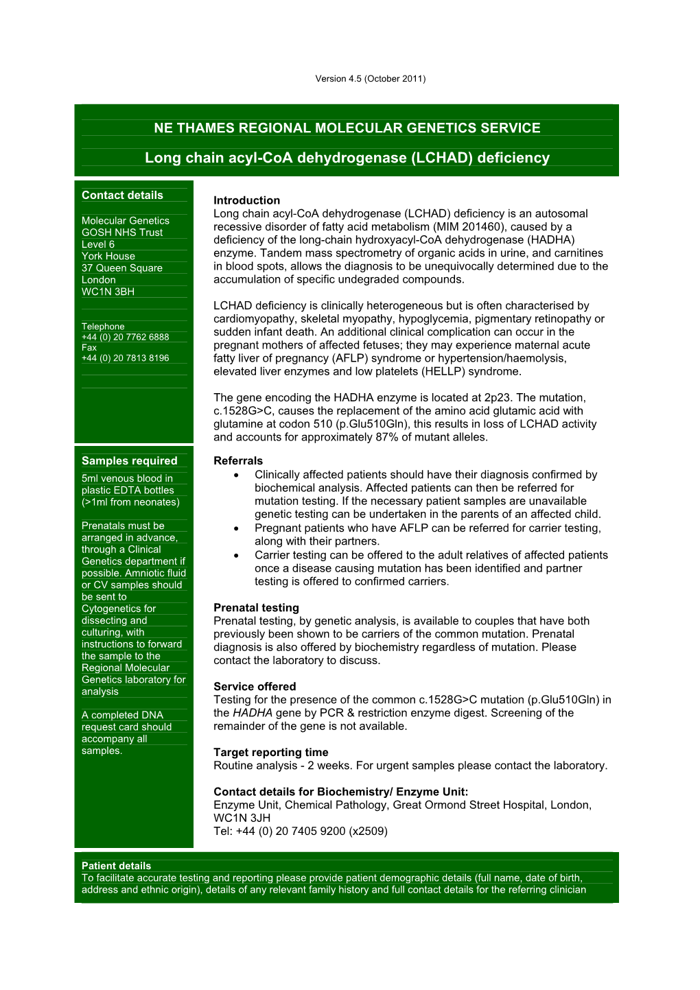 Long Chain Acyl-Coa Dehydrogenase (LCHAD) Deficiency