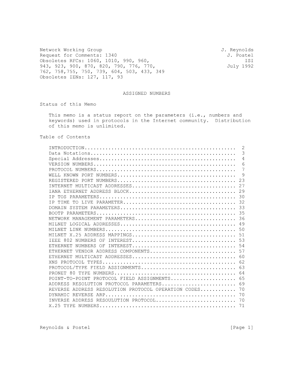 1340 J. Postel Obsoletes Rfcs: 1060, 1010, 990, 960, ISI