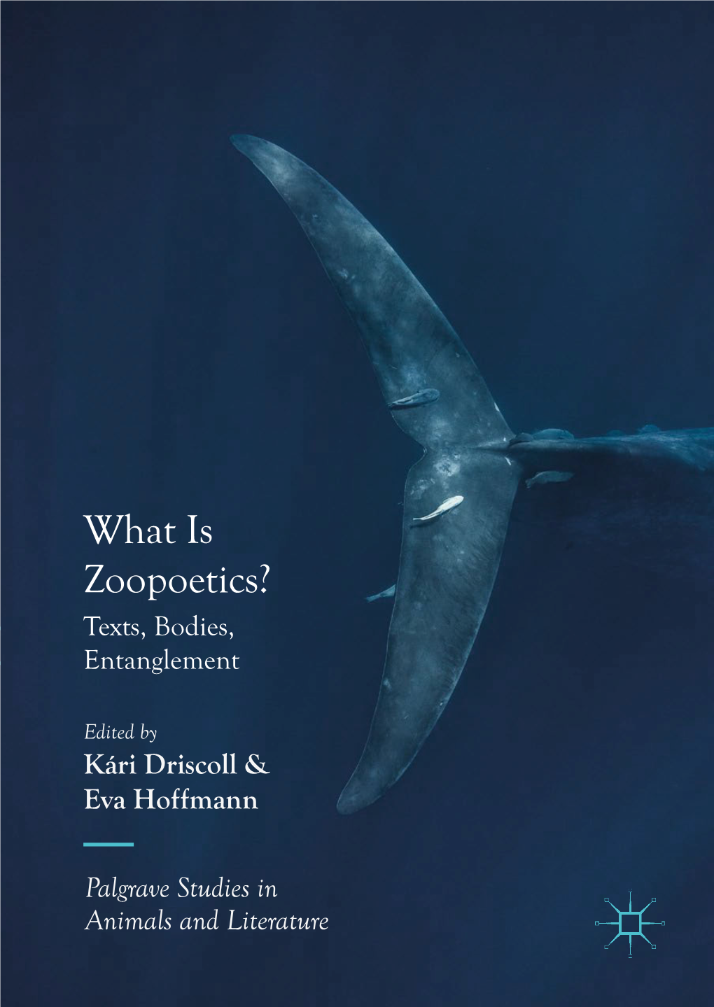 What Is Zoopoetics? Texts, Bodies, Entanglement