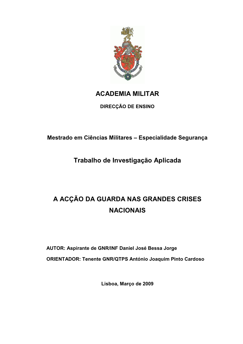 ACADEMIA MILITAR Trabalho De Investigação Aplicada a ACÇÃO