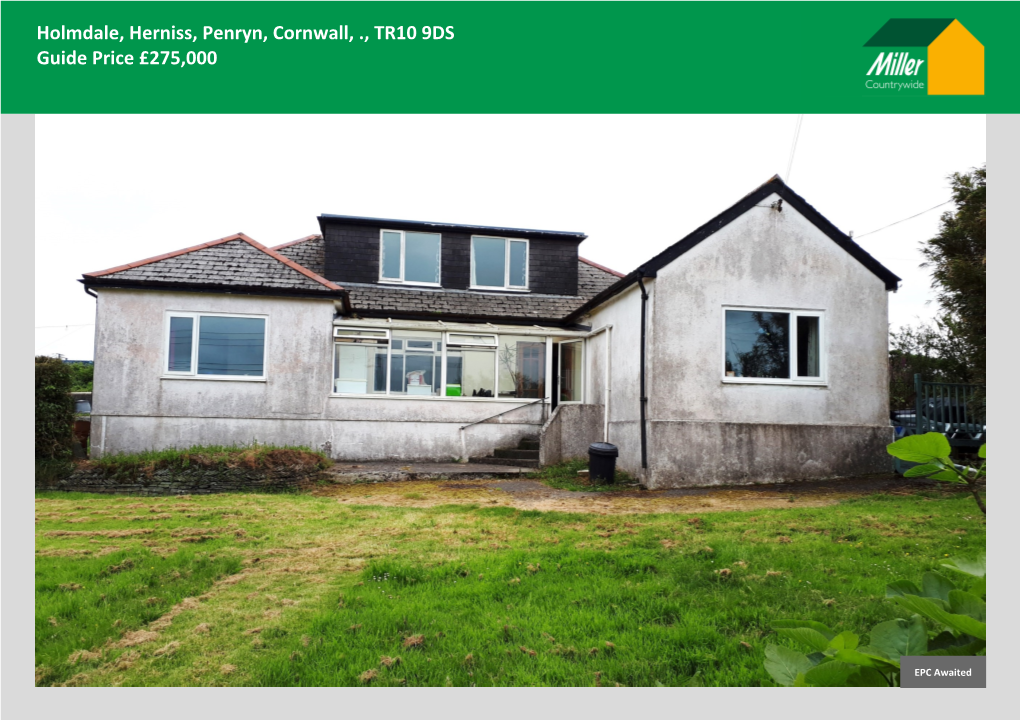 Holmdale, Herniss, Penryn, Cornwall, ., TR10 9DS Guide Price £275,000