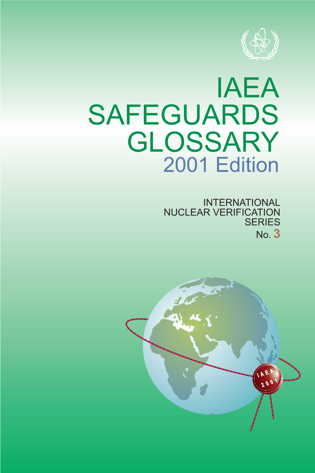 IAEA SAFEGUARDS GLOSSARY 2001 Edition