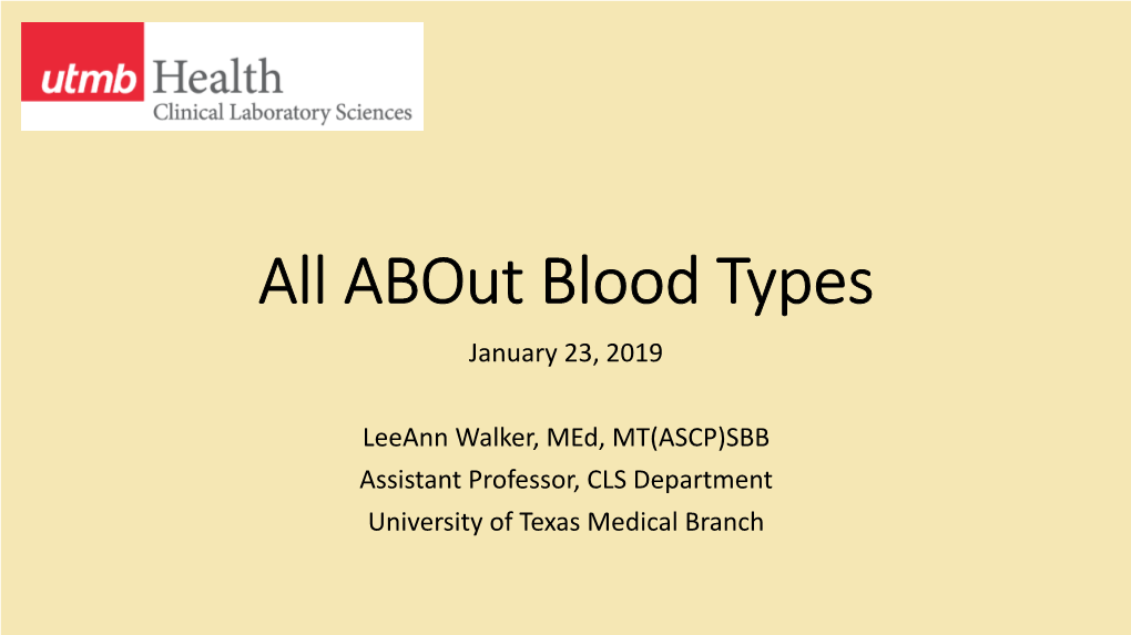 About Blood Types January 23, 2019