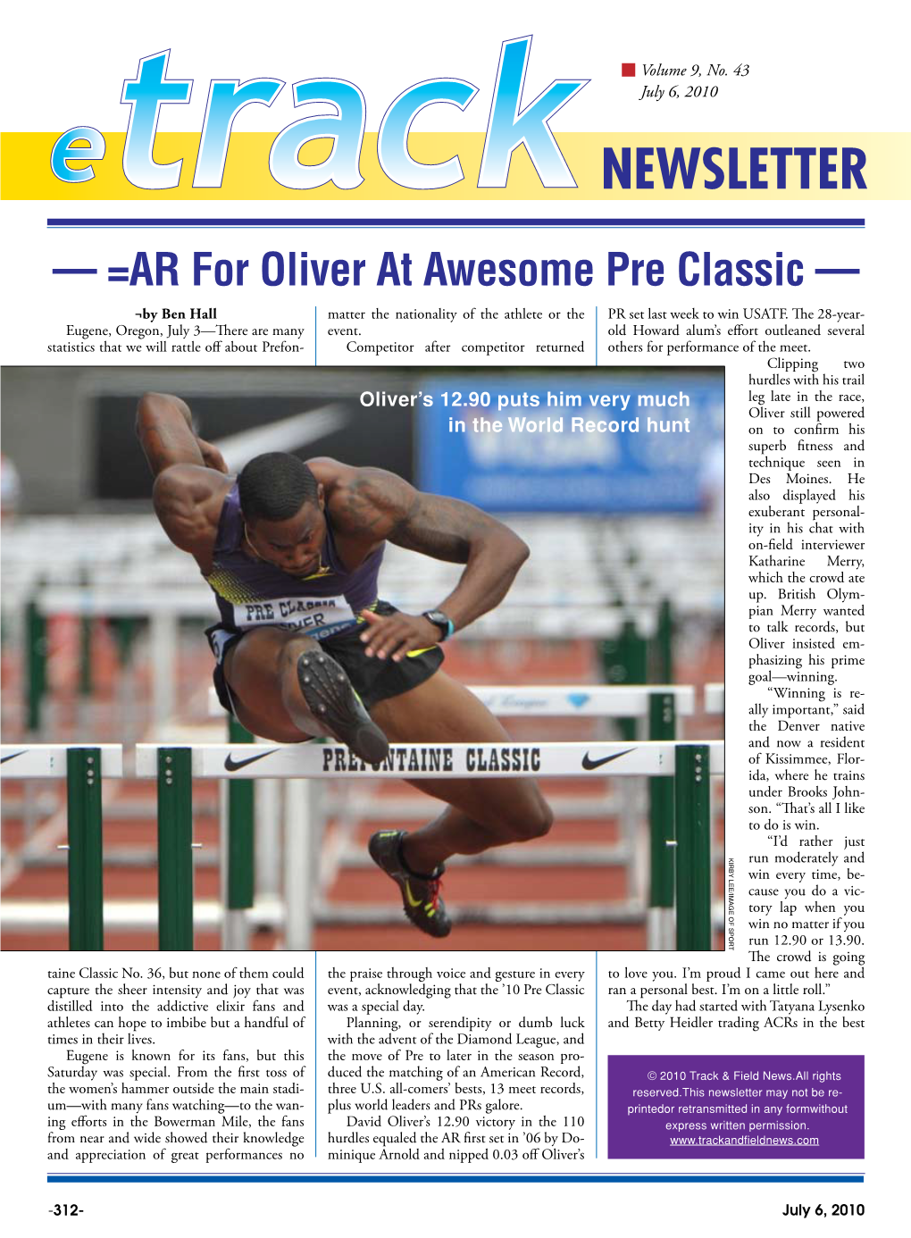 — =AR for Oliver at Awesome Pre Classic — ¬By Ben Hall Matter the Nationality of the Athlete Or the PR Set Last Week to Win USATF