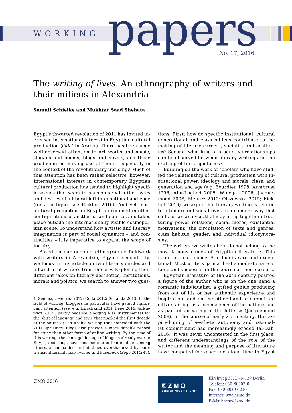 The Writing of Lives. an Ethnography of Writers and Their Milieus in Alexandria