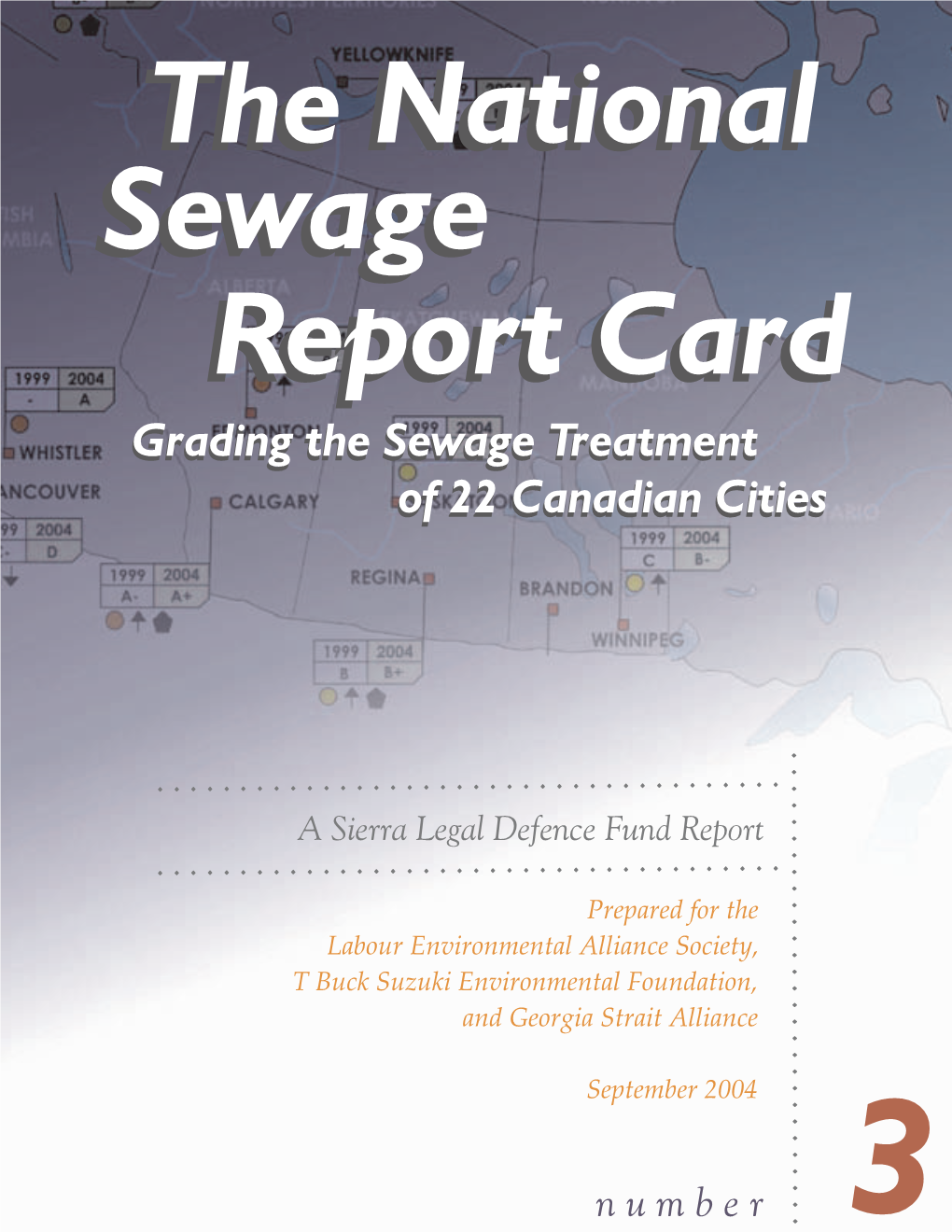 National Sewage Report Card (Number Three): Grading the Sewage Treatment of 22 Canadian Cities