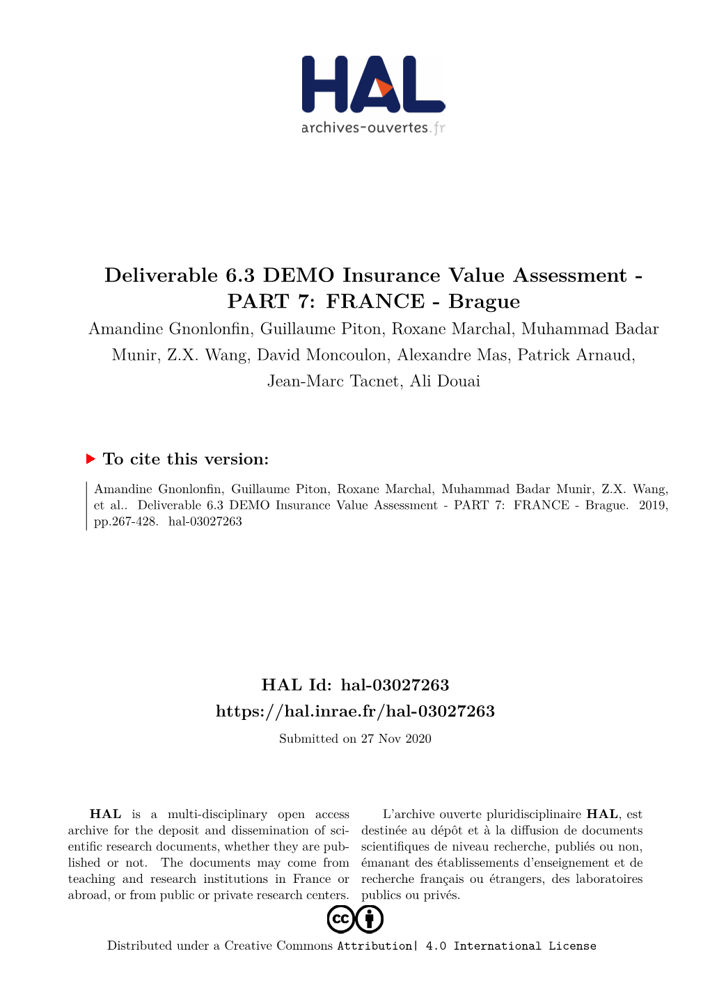 Deliverable 6.3 DEMO Insurance Value Assessment - PART 7: FRANCE - Brague Amandine Gnonlonfin, Guillaume Piton, Roxane Marchal, Muhammad Badar Munir, Z.X
