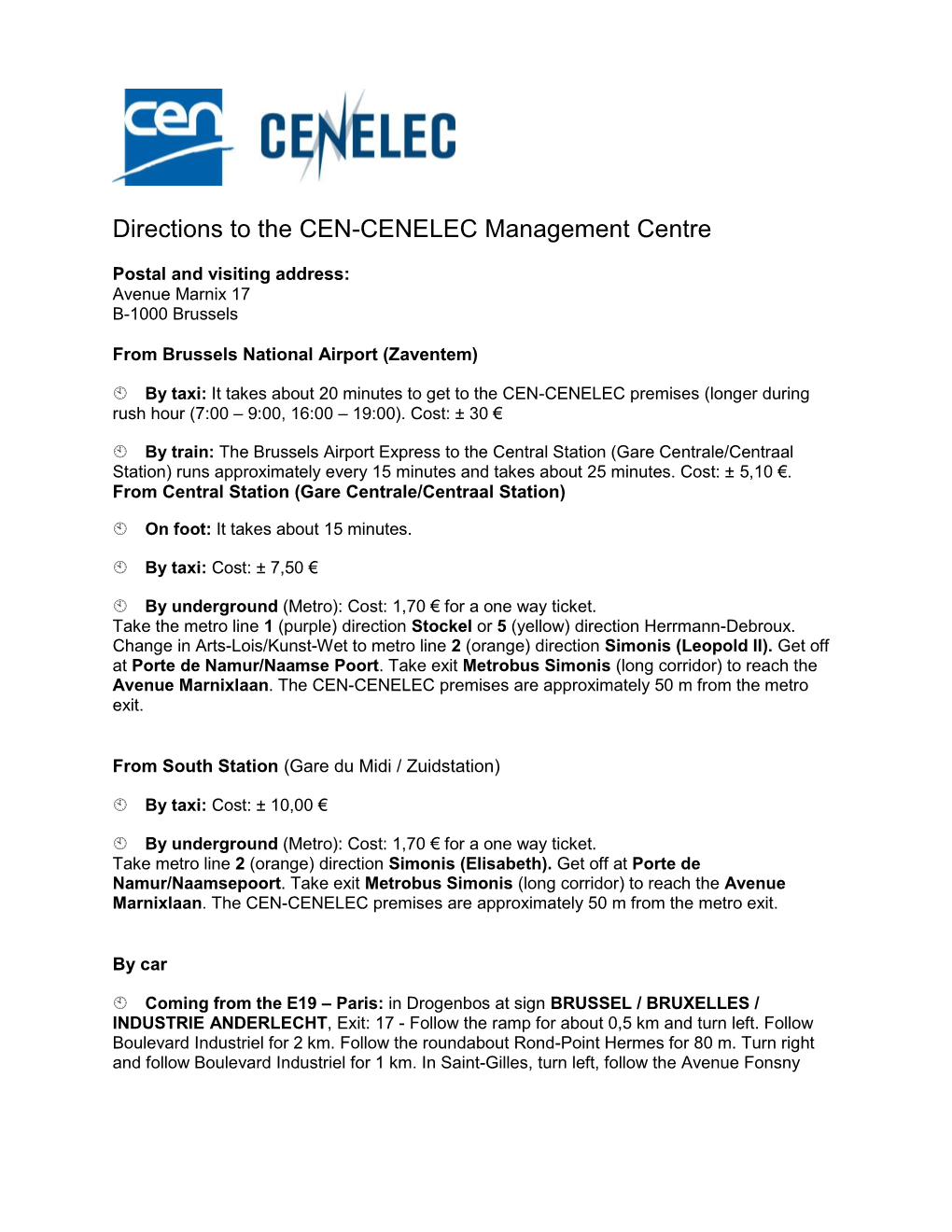 Directions to the CEN-CENELEC Management Centre