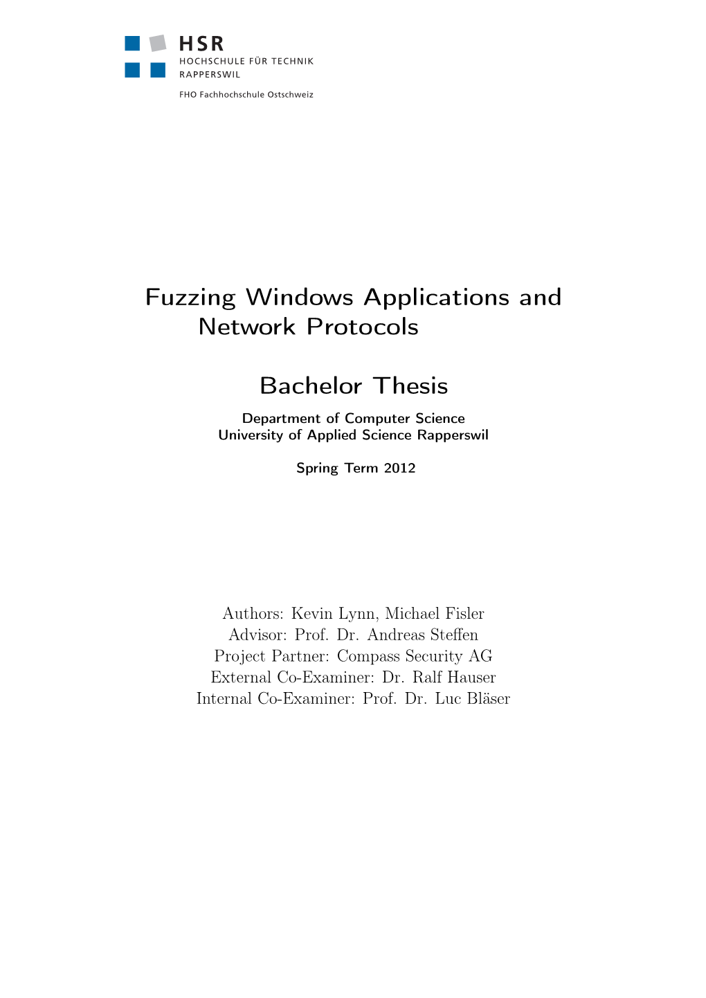 Fuzzing Windows Applications and Network Protocols Bachelor Thesis