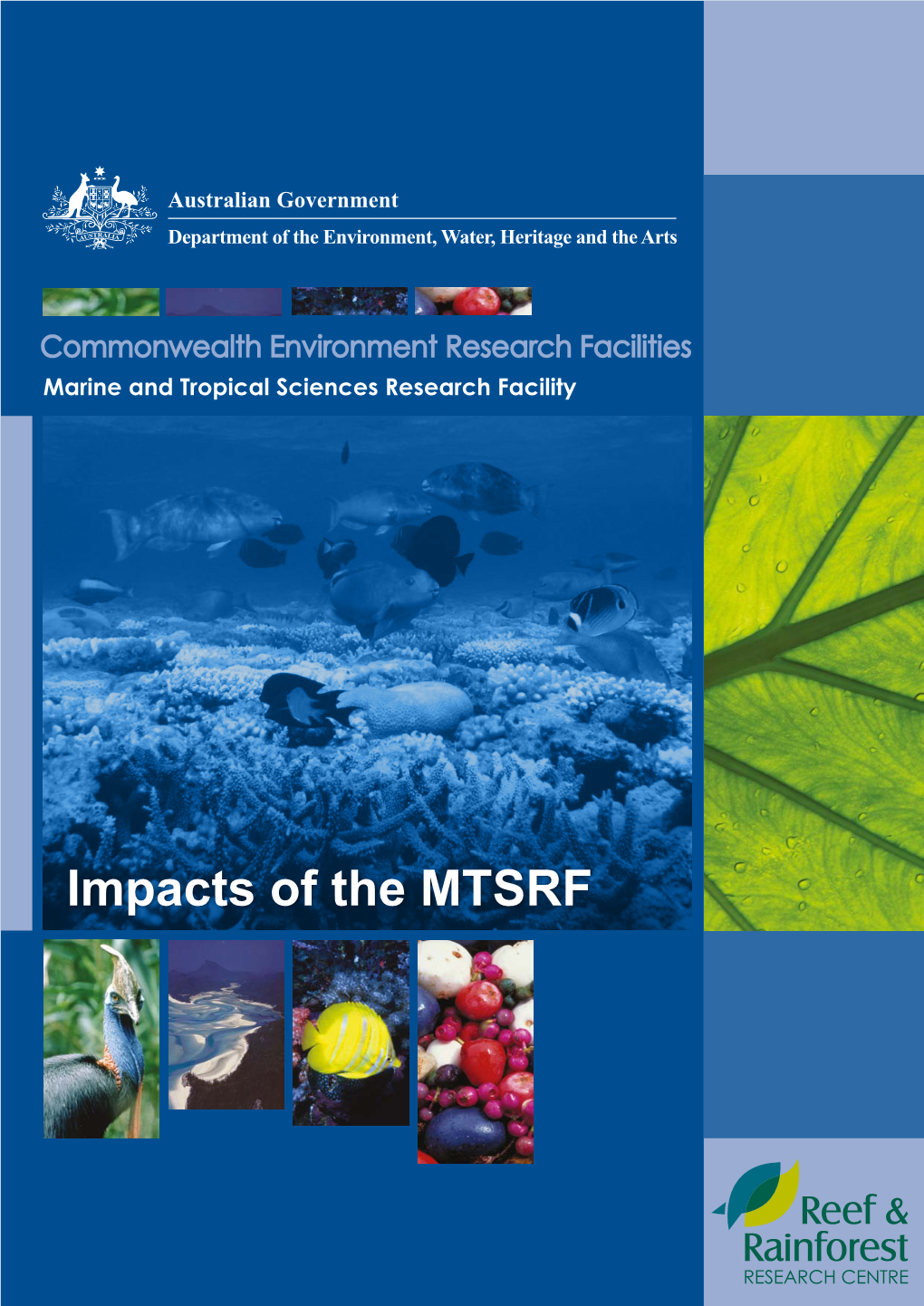Impacts of the MTSRF Executive Summary