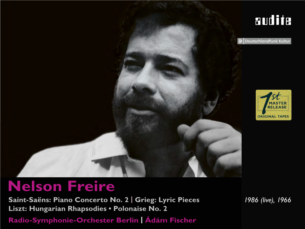 Nelson Freire Plays Saint-Saëns' Piano Concerto No. 2 and Piano Works by Grieg & Liszt