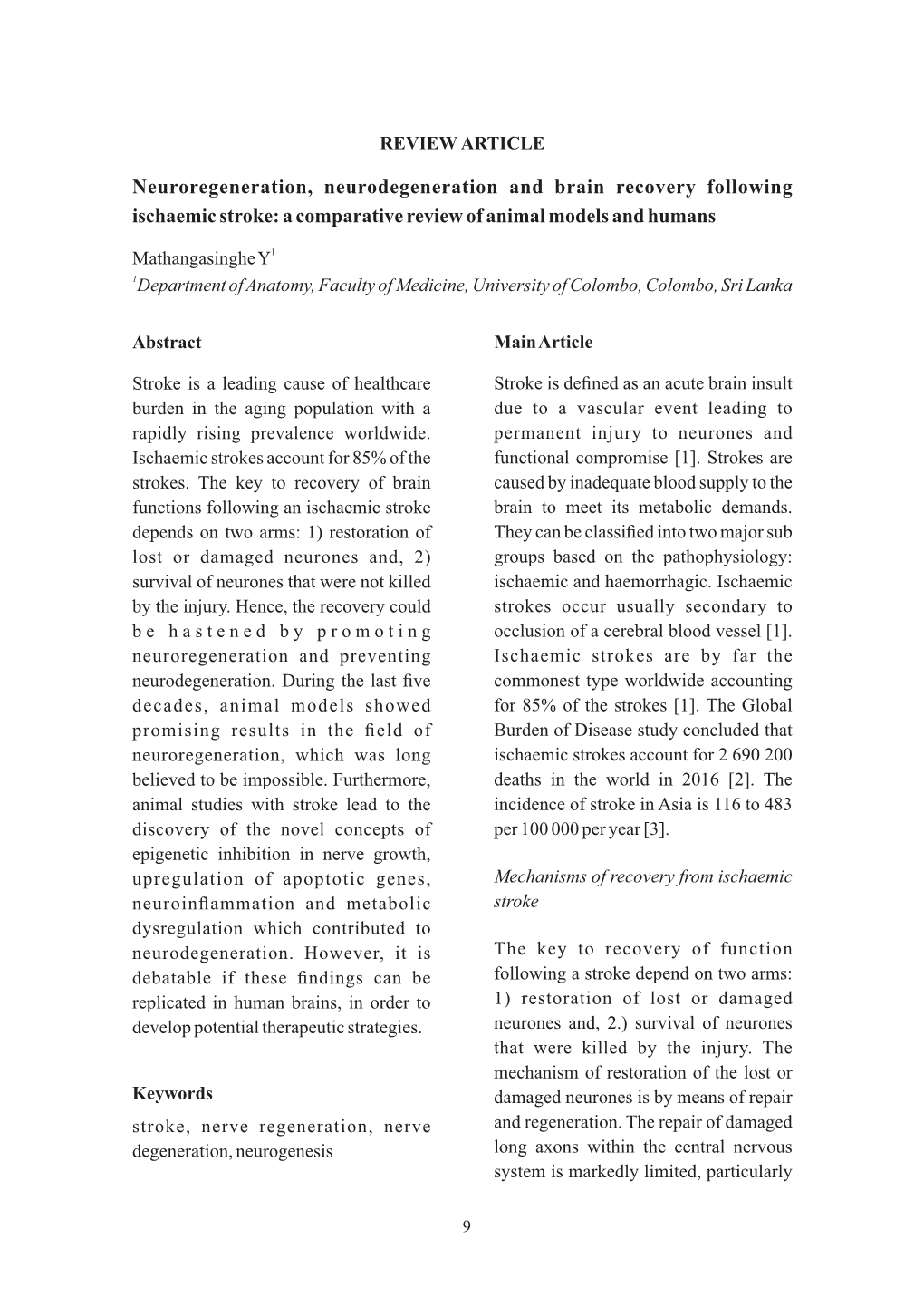 Neuroregeneration, Neurodegeneration and Brain Recovery Following Ischaemic Stroke: a Comparative Review of Animal Models and Humans