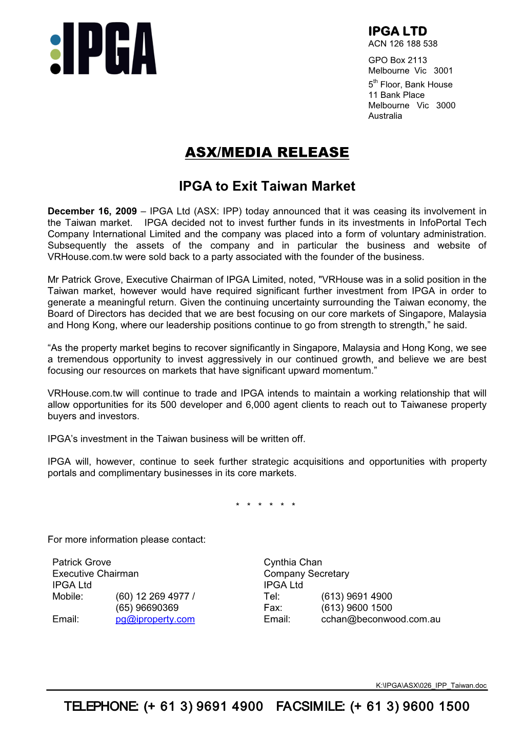 ASX/MEDIA RELEASE IPGA to Exit Taiwan Market