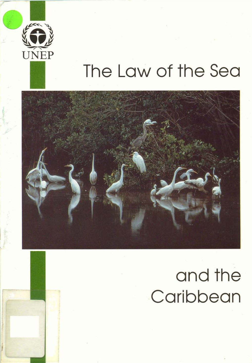 The Law of the Sea and the Caribbean