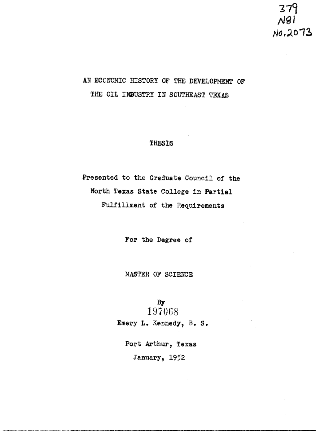 An Economic History of the Development of the Oil Industry in Southeast Texas