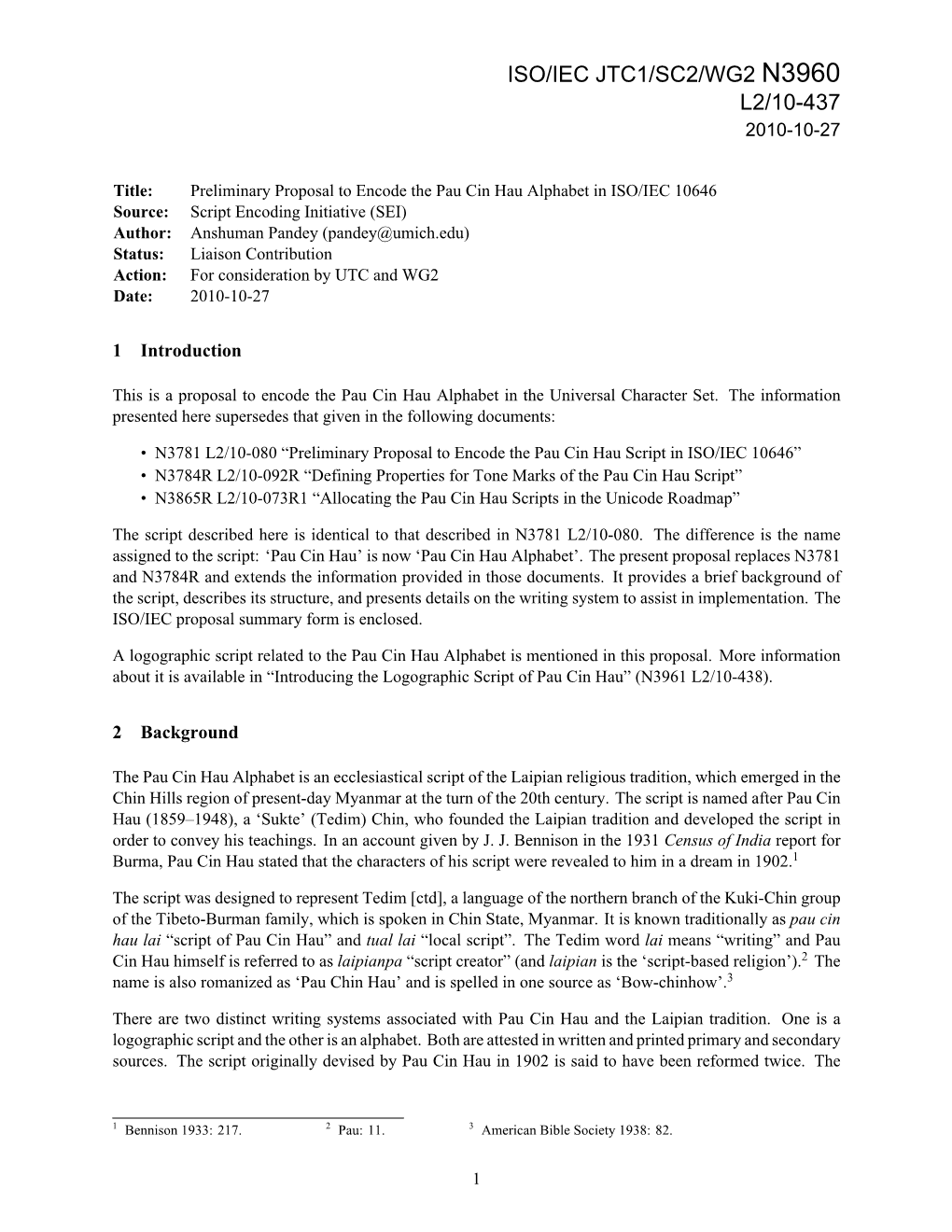 Preliminary Proposal to Encode the Pau Cin Hau Alphabet in ISO/IEC