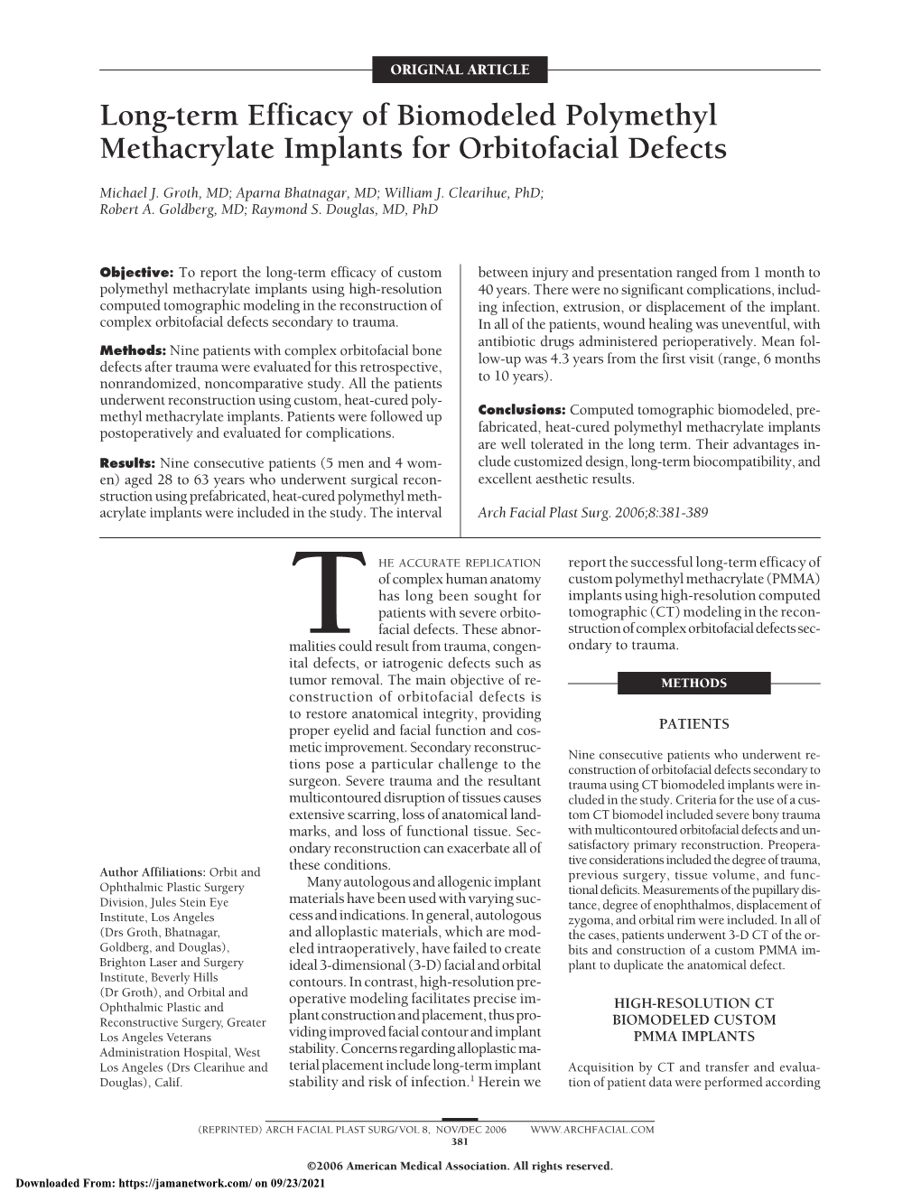Long-Term Efficacy of Biomodeled Polymethyl Methacrylate Implants for Orbitofacial Defects
