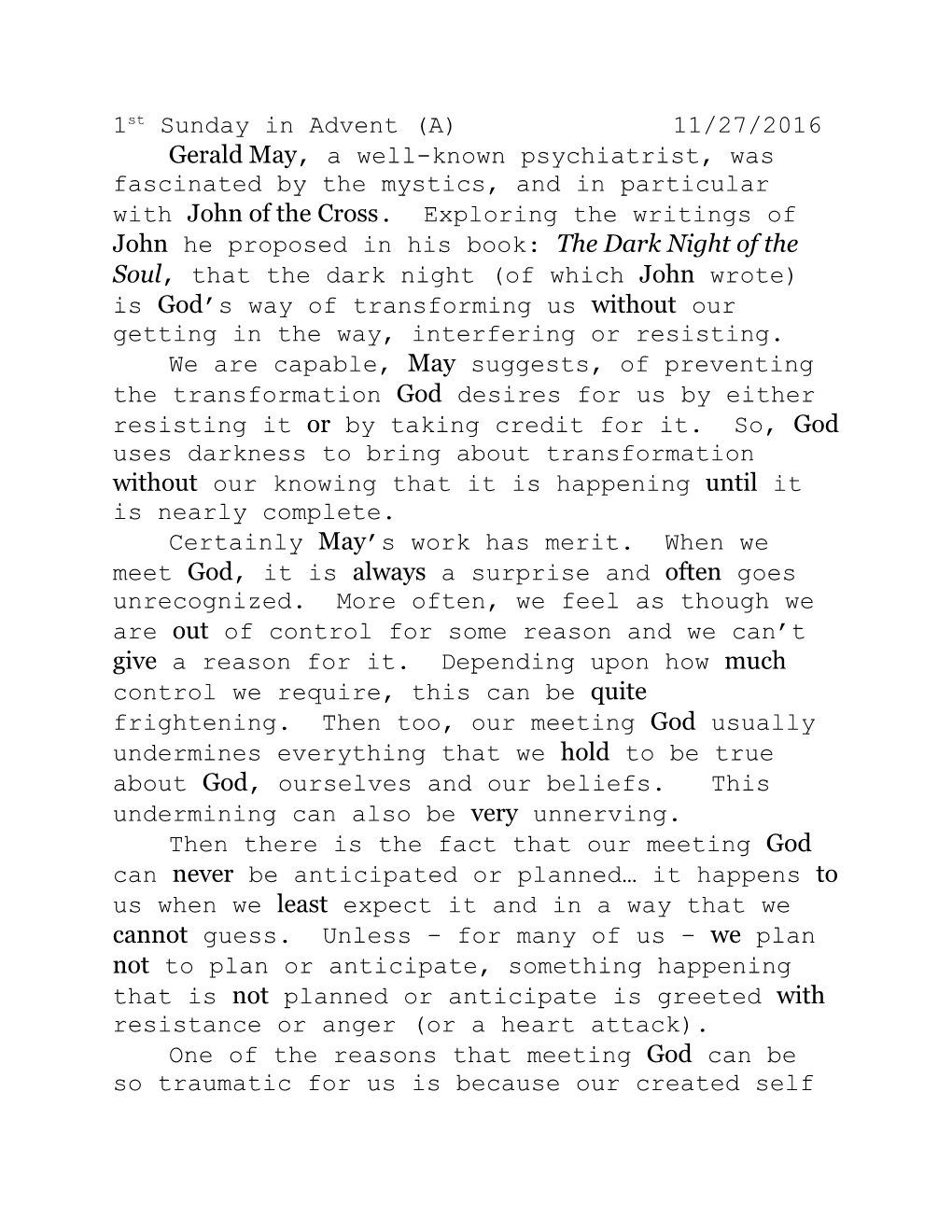 Gerald May, a Well-Known Psychiatrist, Was Fascinated by the Mystics, and in Particular