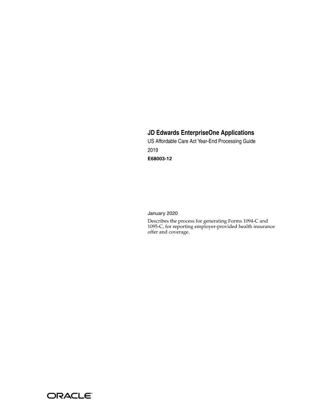 JD Edwards Enterpriseone Applications US Affordable Care Act Year-End Processing Guide 2019 E68003-12