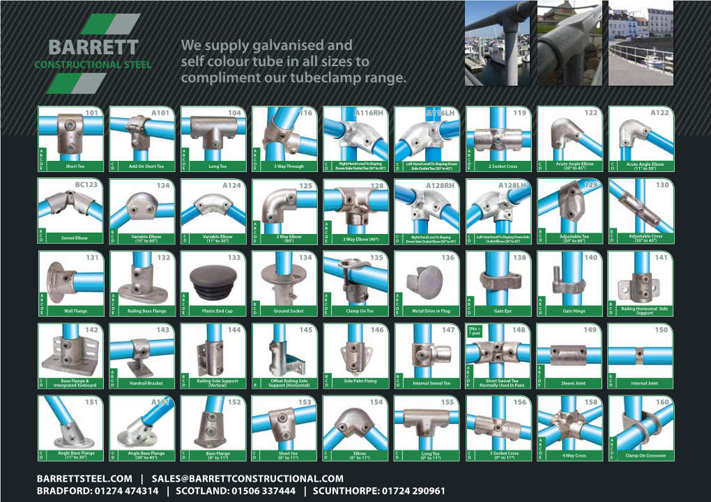 We Supply Galvanised and Self Colour Tube in All Sizes to Compliment Our Tubeclamp Range