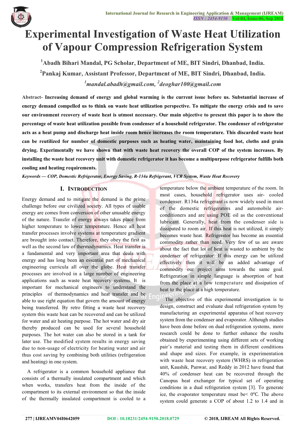 Experimental Investigation of Waste Heat Utilization of Vapour Compression Refrigeration System