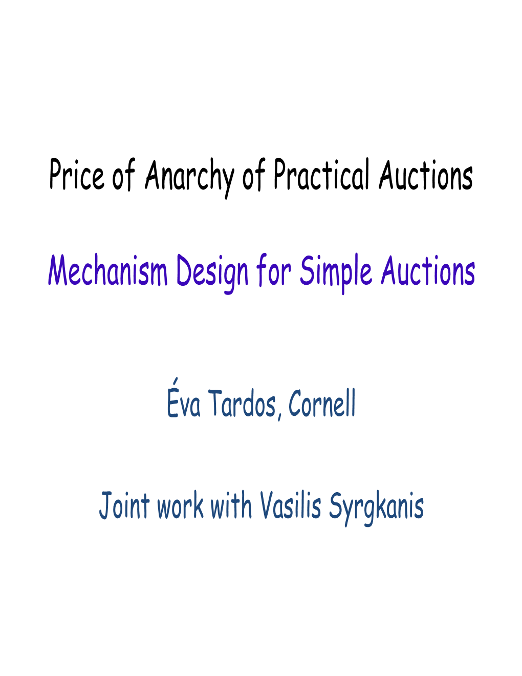 Price of Anarchy of Practical Auctions Mechanism Design for Simple