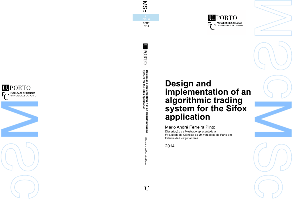 Design and Implementation of an Algorithmic Trading System for the Sifox Application