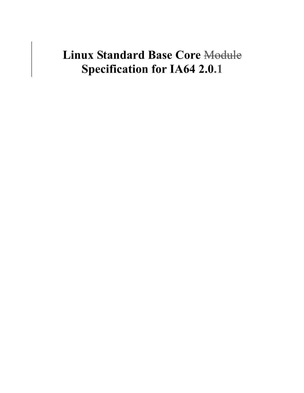 Linux Standard Base Core Module Specification for IA64 2.0.1