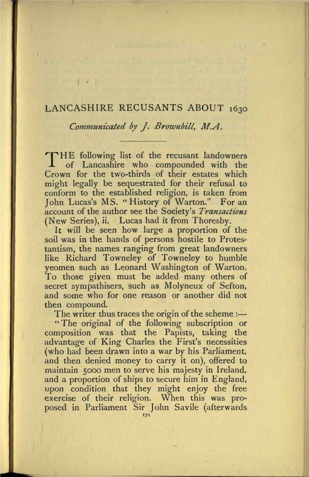 LANCASHIRE RECUSANTS ABOUT 1630 Communicated by J, Brownkill, M.A