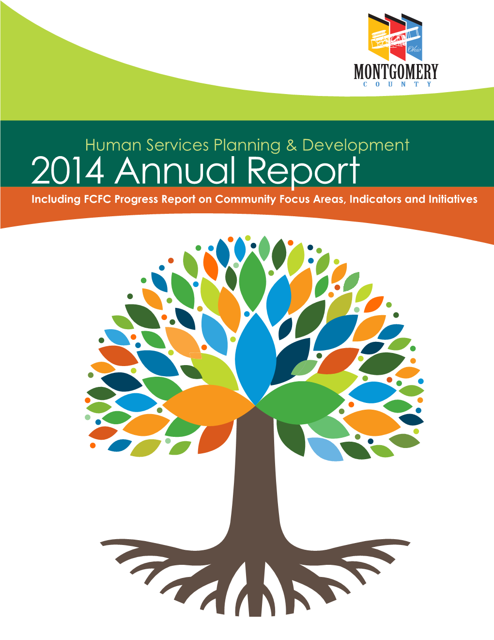 2014 Annual Report Including FCFC Progress Report on Community Focus Areas, Indicators and Initiatives