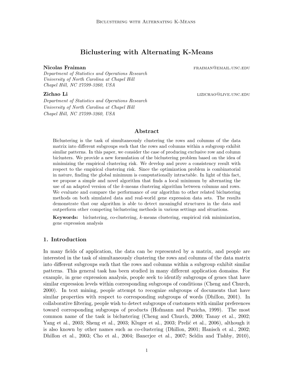 Biclustering with Alternating K-Means