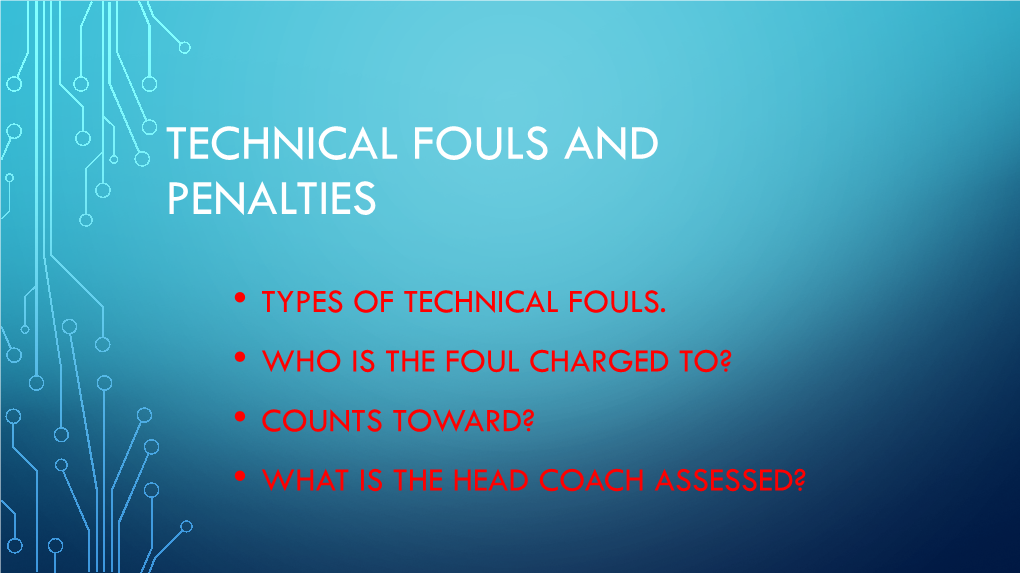 Technical Fouls and Penalties