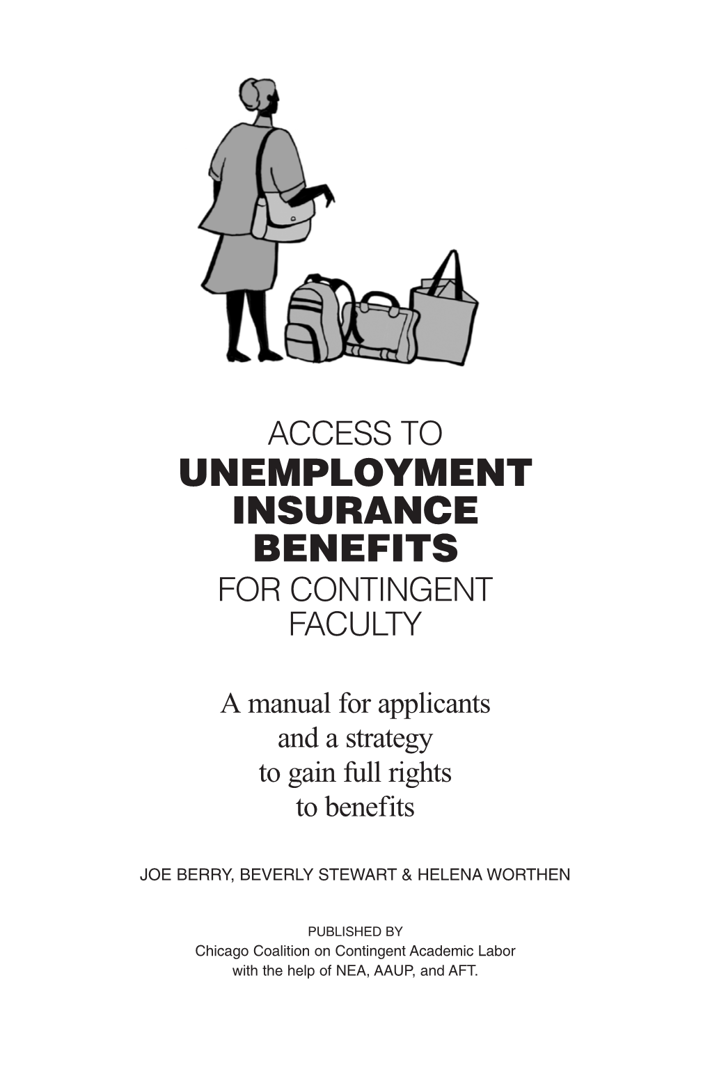 Access to Unemployment Insurance Benefits for Contingent Faculty