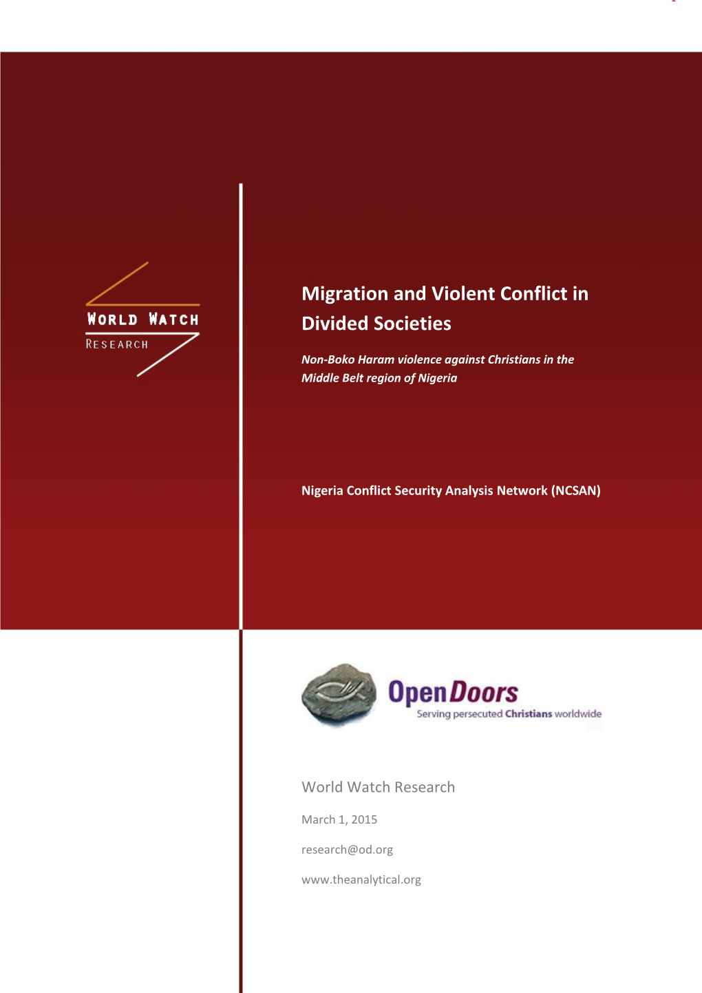 Migration and Violent Conflict in Divided Societies