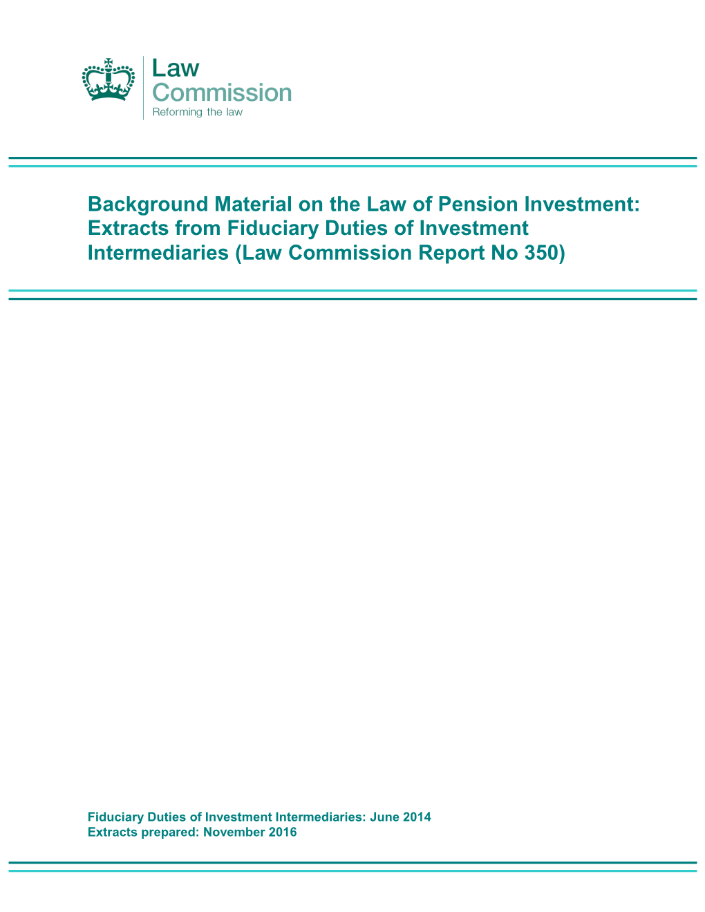 Extracts from Fiduciary Duties of Investment Intermediaries (Law Commission Report No 350)