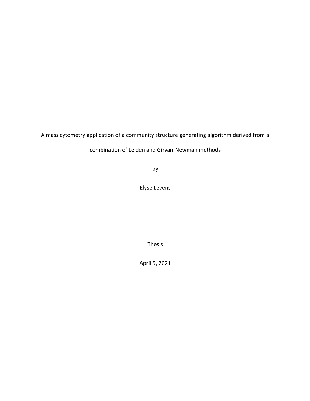 A Mass Cytometry Application of a Community Structure Generating Algorithm Derived from a Combination of Leiden and Girvan-Newma