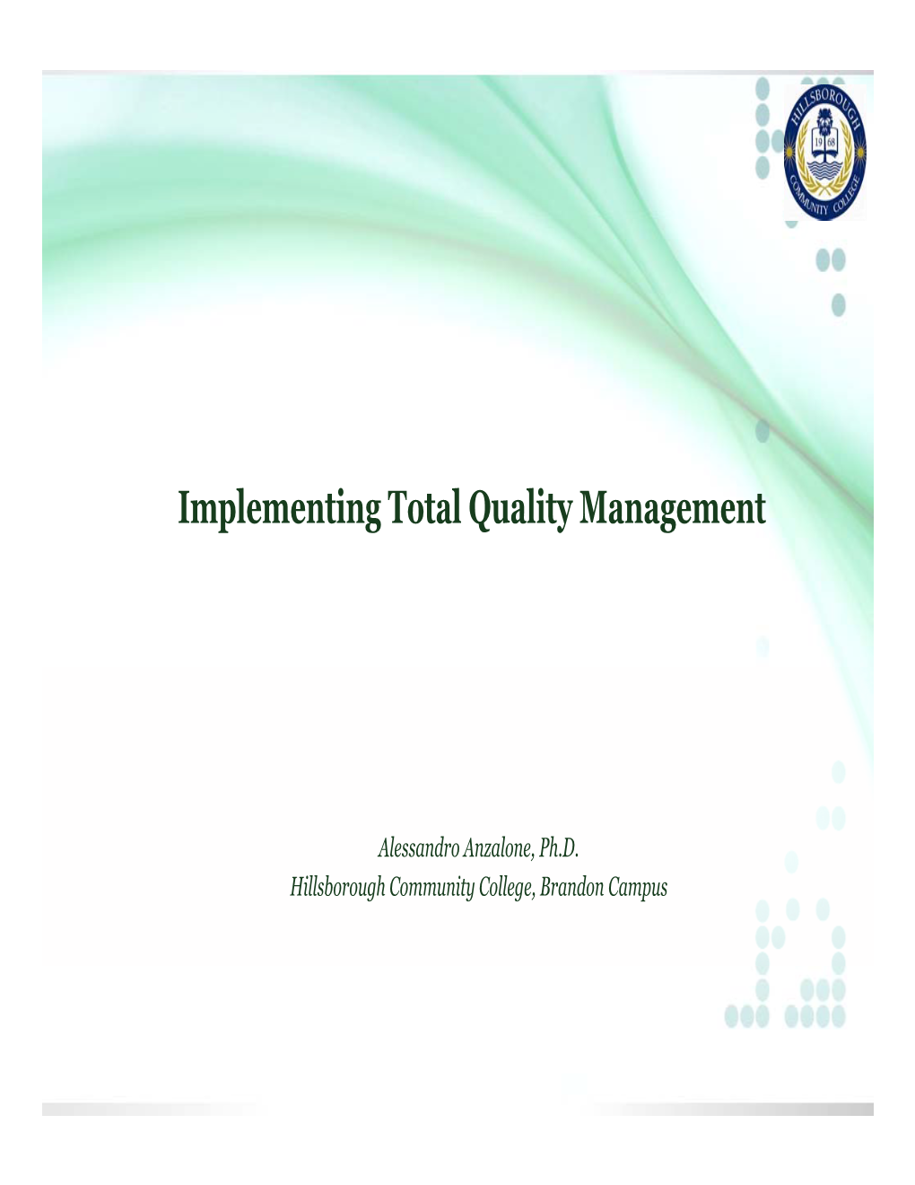 Implementing Total Quality Management