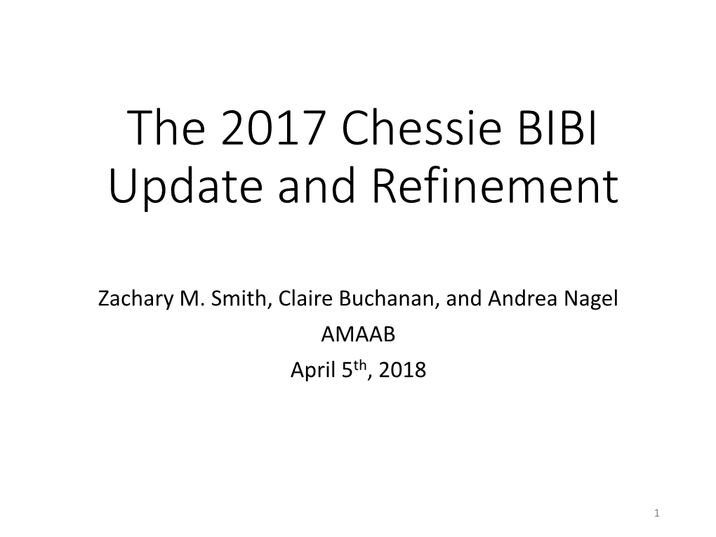 The 2017 Chessie BIBI Update and Refinement