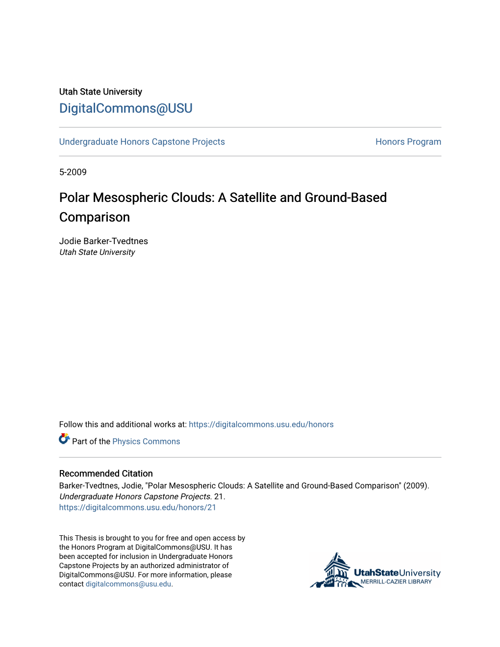 Polar Mesospheric Clouds: a Satellite and Ground-Based Comparison