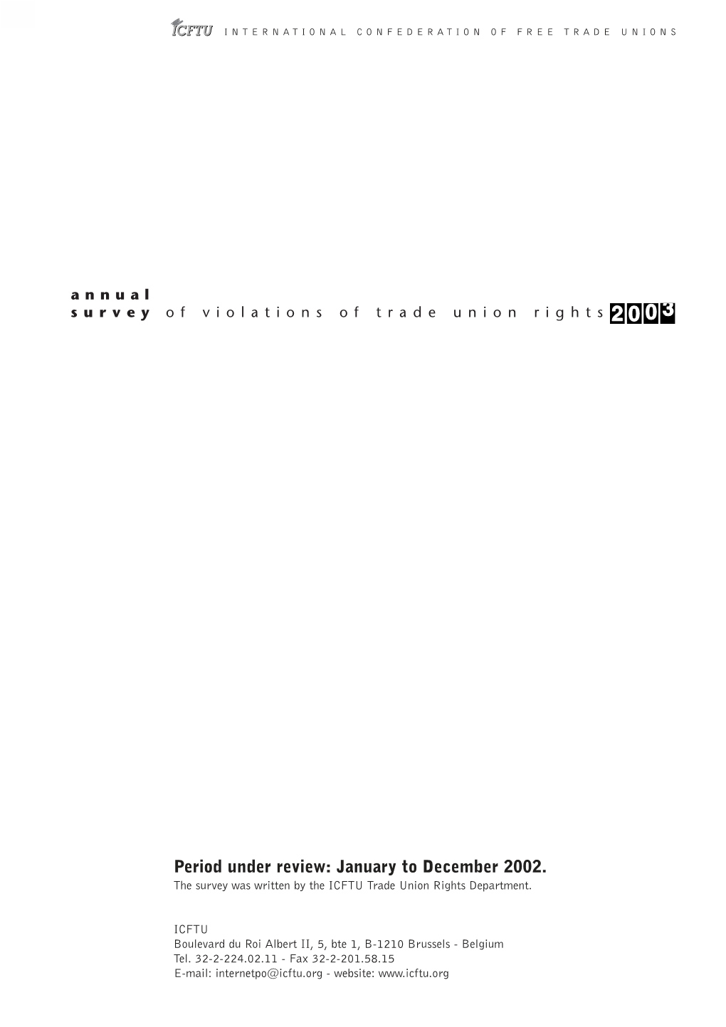 January to December 2002. the Survey Was Written by the ICFTU Trade Union Rights Department