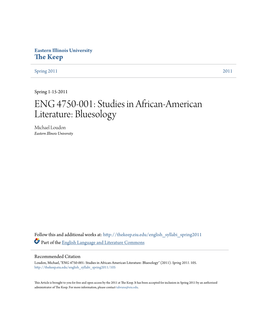 ENG 4750-001: Studies in African-American Literature: Bluesology Michael Loudon Eastern Illinois University