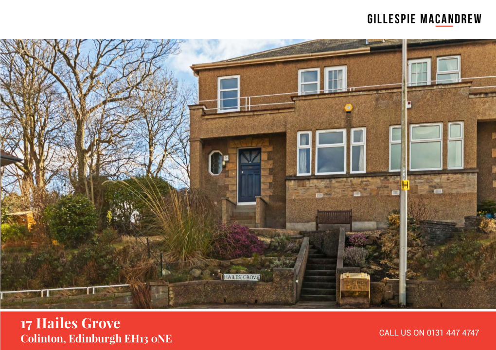 17 Hailes Grove CALL US on 0131 447 4747 Colinton, Edinburgh EH13 0NE