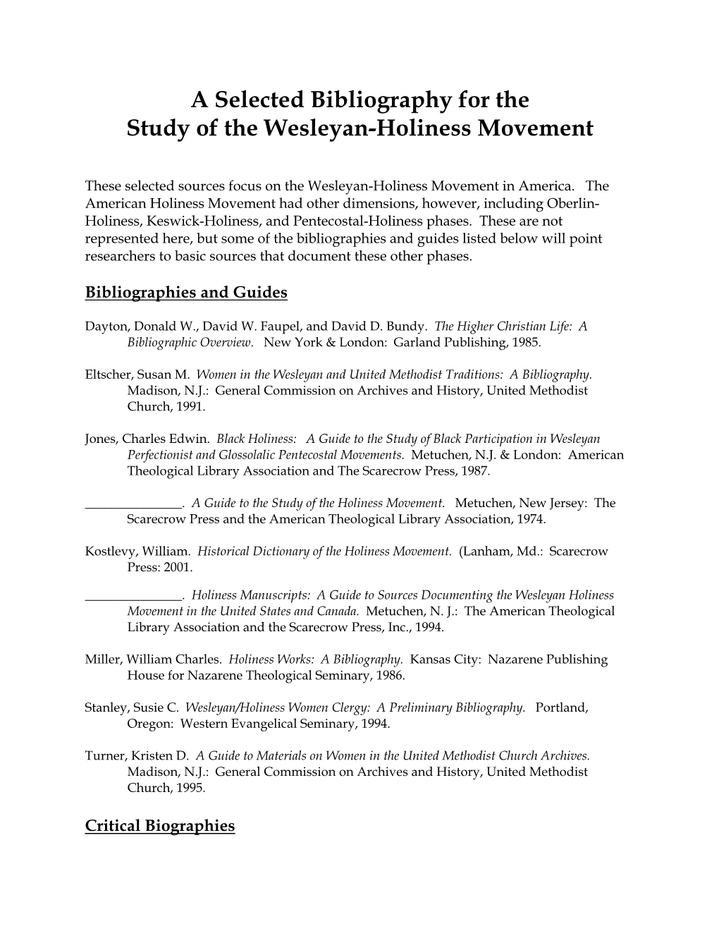 A Selected Bibliography for the Study of the Wesleyan-Holiness Movement