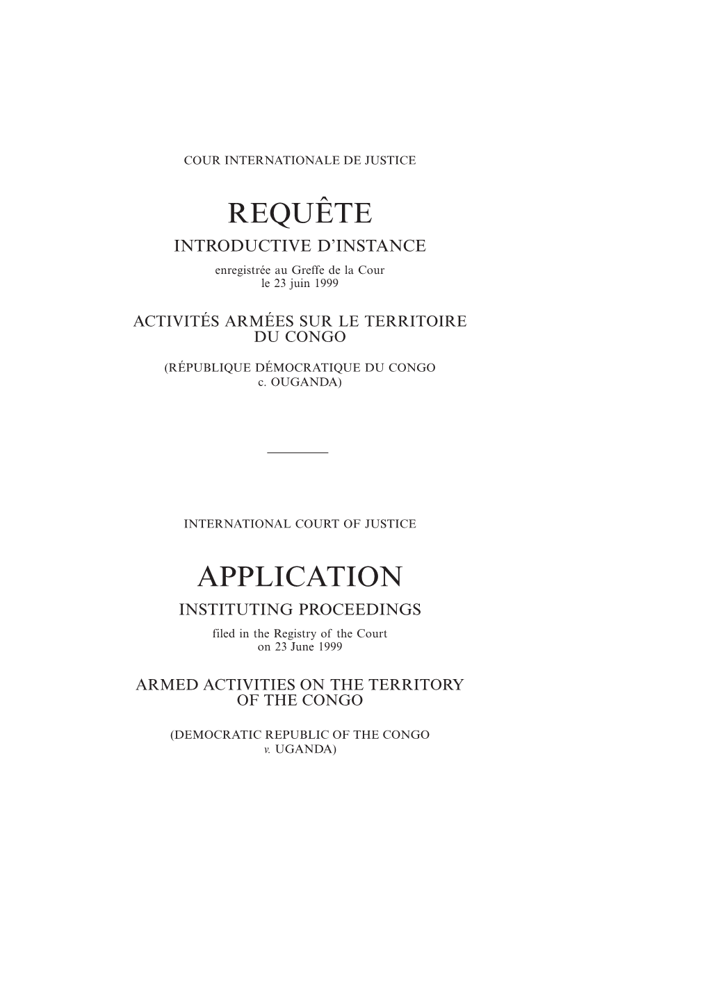 APPLICATION INSTITUTING PROCEEDINGS Filed in the Registry of the Court on 23 June 1999